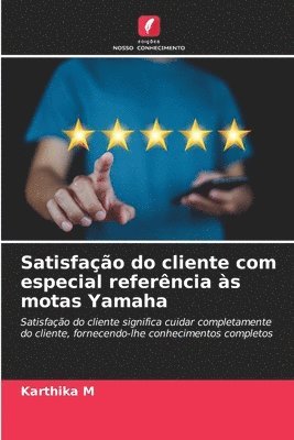 bokomslag Satisfao do cliente com especial referncia s motas Yamaha