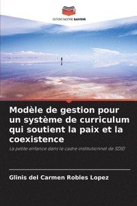 bokomslag Modle de gestion pour un systme de curriculum qui soutient la paix et la coexistence