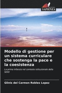 bokomslag Modello di gestione per un sistema curriculare che sostenga la pace e la coesistenza