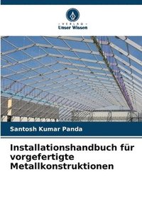 bokomslag Installationshandbuch fr vorgefertigte Metallkonstruktionen