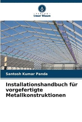 Installationshandbuch fr vorgefertigte Metallkonstruktionen 1
