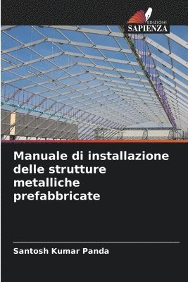 Manuale di installazione delle strutture metalliche prefabbricate 1
