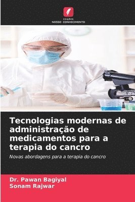 Tecnologias modernas de administrao de medicamentos para a terapia do cancro 1