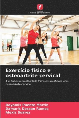 Exerccio fsico e osteoartrite cervical 1