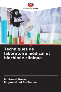 bokomslag Techniques de laboratoire mdical et biochimie clinique