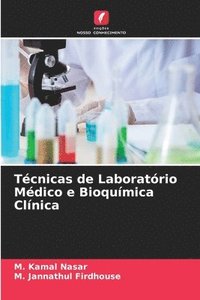 bokomslag Tcnicas de Laboratrio Mdico e Bioqumica Clnica