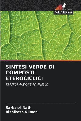 Sintesi Verde Di Composti Eterociclici 1