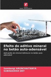 bokomslag Efeito do aditivo mineral no beto auto-adensvel