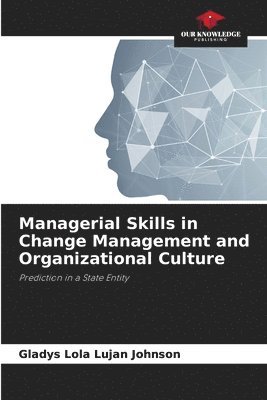 bokomslag Managerial Skills in Change Management and Organizational Culture