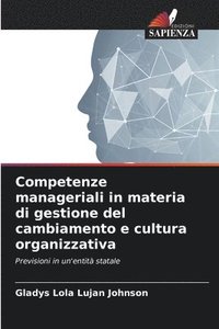 bokomslag Competenze manageriali in materia di gestione del cambiamento e cultura organizzativa