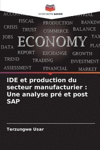 bokomslag IDE et production du secteur manufacturier