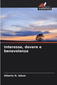 bokomslag Interesse, dovere e benevolenza