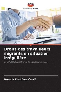bokomslag Droits des travailleurs migrants en situation irrgulire