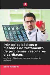 bokomslag Princpios bsicos e mtodos de tratamento de problemas vasculares e cardacos
