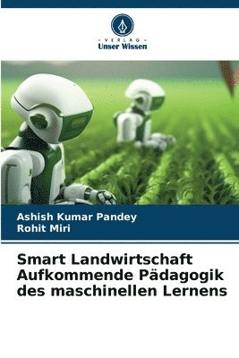 bokomslag Smart Landwirtschaft Aufkommende Pdagogik des maschinellen Lernens