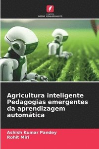 bokomslag Agricultura inteligente Pedagogias emergentes da aprendizagem automtica