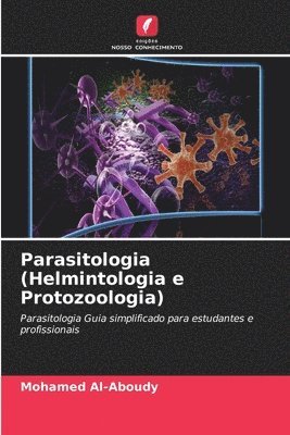 bokomslag Parasitologia (Helmintologia e Protozoologia)