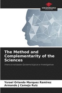 bokomslag The Method and Complementarity of the Sciences