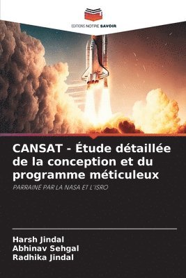 bokomslag CANSAT - tude dtaille de la conception et du programme mticuleux