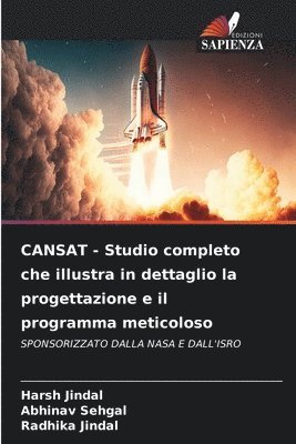 bokomslag CANSAT - Studio completo che illustra in dettaglio la progettazione e il programma meticoloso