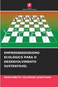 bokomslag Empreendedorismo Ecolgico Para O Desenvolvimento Sustentvel