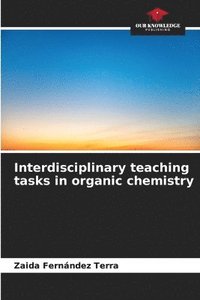 bokomslag Interdisciplinary teaching tasks in organic chemistry