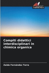 bokomslag Compiti didattici interdisciplinari in chimica organica