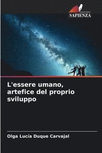 bokomslag L'essere umano, artefice del proprio sviluppo