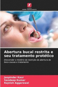 bokomslag Abertura bucal restrita e seu tratamento protético