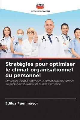 bokomslag Stratgies pour optimiser le climat organisationnel du personnel