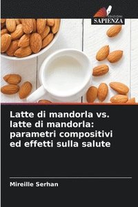 bokomslag Latte di mandorla vs. latte di mandorla