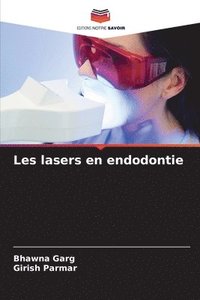 bokomslag Les lasers en endodontie