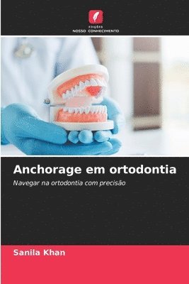 Anchorage em ortodontia 1