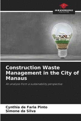 bokomslag Construction Waste Management in the City of Manaus