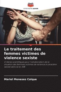 bokomslag Le traitement des femmes victimes de violence sexiste