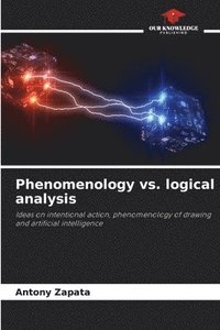 bokomslag Phenomenology vs. logical analysis