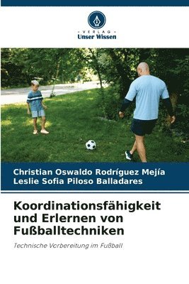 Koordinationsfhigkeit und Erlernen von Fuballtechniken 1