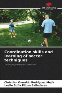 bokomslag Coordination skills and learning of soccer techniques