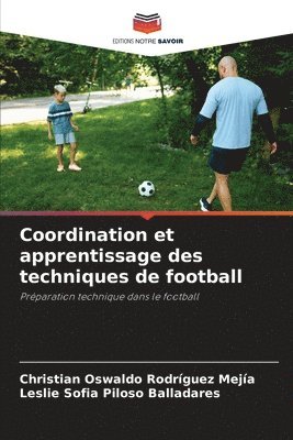 Coordination et apprentissage des techniques de football 1