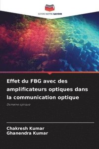 bokomslag Effet du FBG avec des amplificateurs optiques dans la communication optique