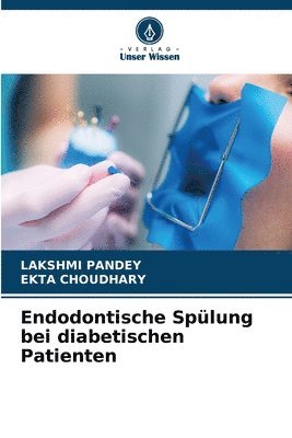Endodontische Splung bei diabetischen Patienten 1