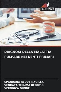 bokomslag Diagnosi Della Malattia Pulpare Nei Denti Primari
