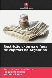bokomslag Restrio externa e fuga de capitais na Argentina