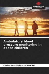 bokomslag Ambulatory blood pressure monitoring in obese children