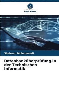 bokomslag Datenbankberprfung in der Technischen Informatik