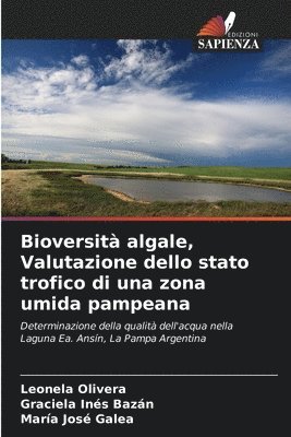 bokomslag Bioversit algale, Valutazione dello stato trofico di una zona umida pampeana