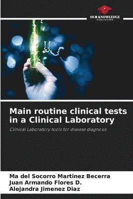 Main routine clinical tests in a Clinical Laboratory 1