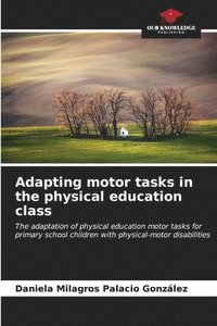 bokomslag Adapting motor tasks in the physical education class