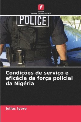 Condies de servio e eficcia da fora policial da Nigria 1