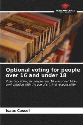 bokomslag Optional voting for people over 16 and under 18